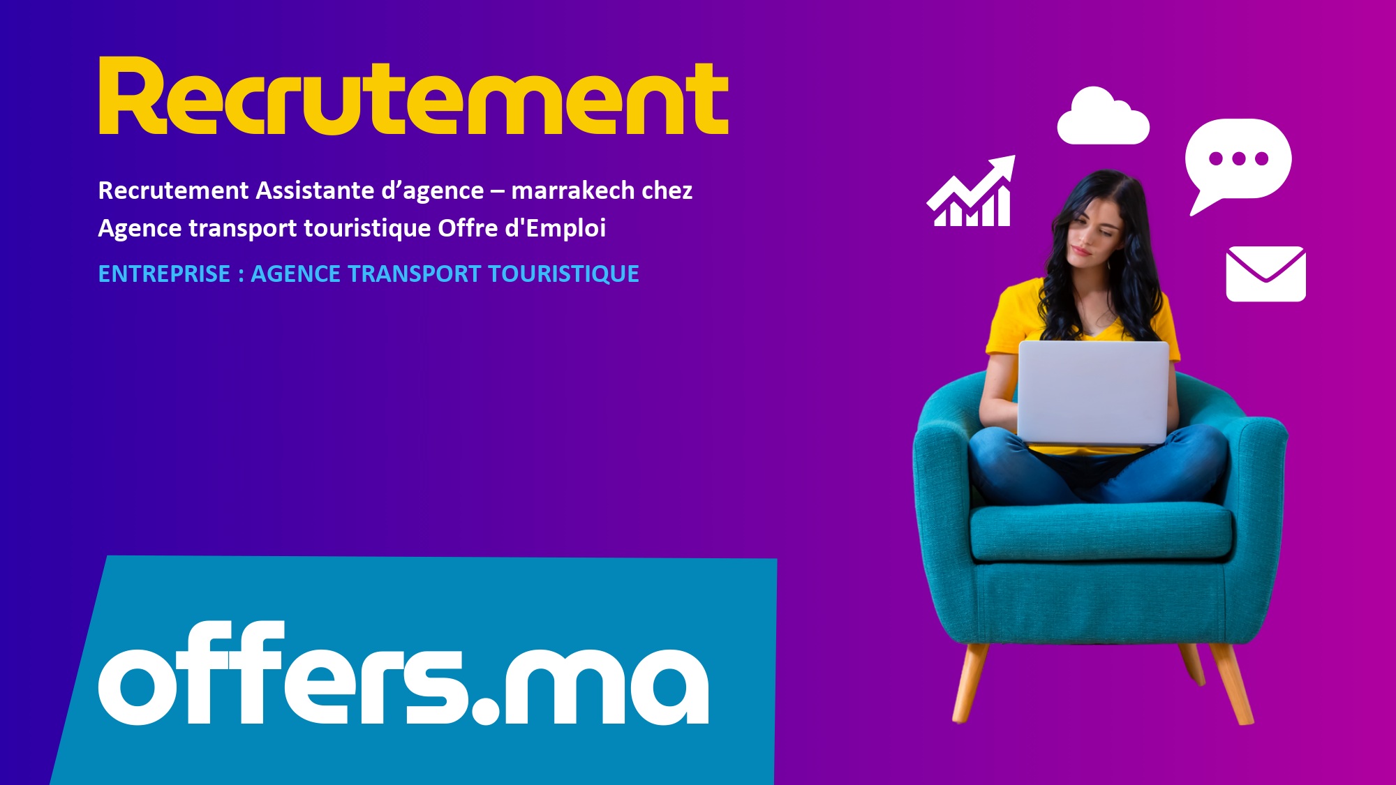 Recrutement Assistante d’agence – marrakech chez Agence transport touristique (Offre d&rsquo;Emploi)