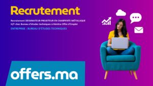 Offre d'emploi Recrutement DESSINATEUR PROJETEUR EN CHARPENTE MÉTALLIQUE H/F chez Bureau d'études techniques à Kénitra Offre d'Emploi - Recrutement Maroc Offers.ma