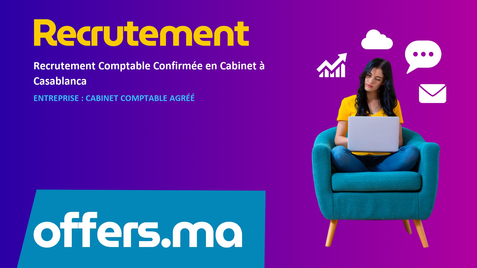 Recrutement Comptable Confirmée en Cabinet à Casablanca