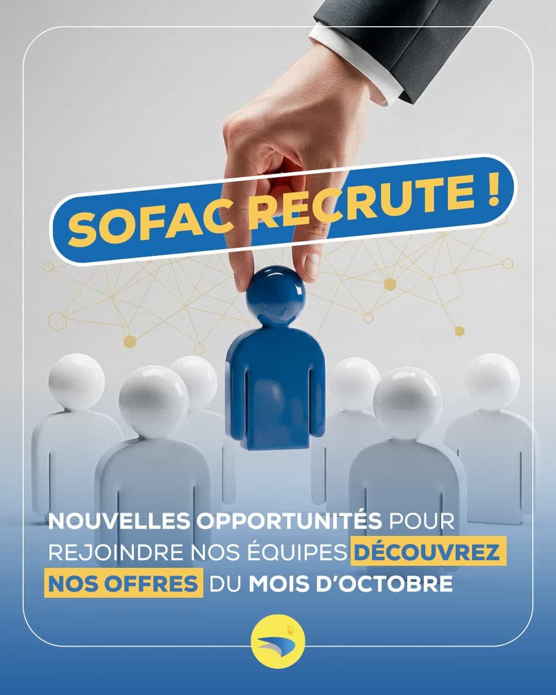 SOFAC recrute