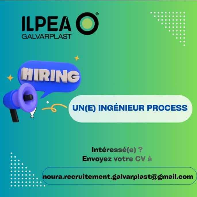 ILPEA Galvarplast recrute Ingénieur Process