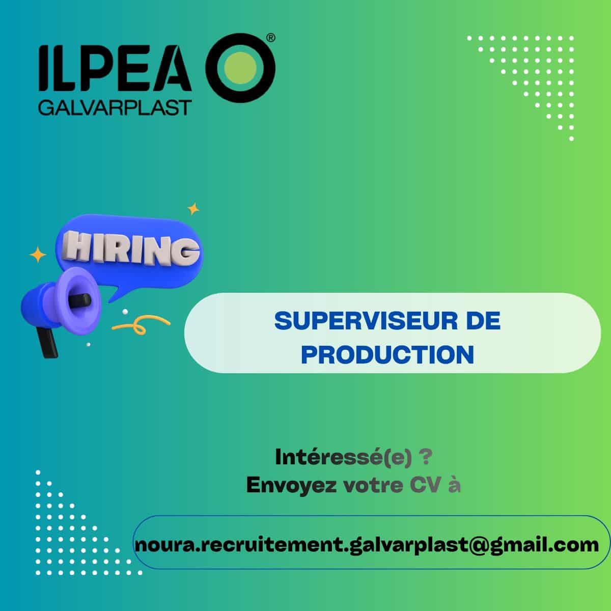 ILPEA Galvarplast recrute Superviseur de Production